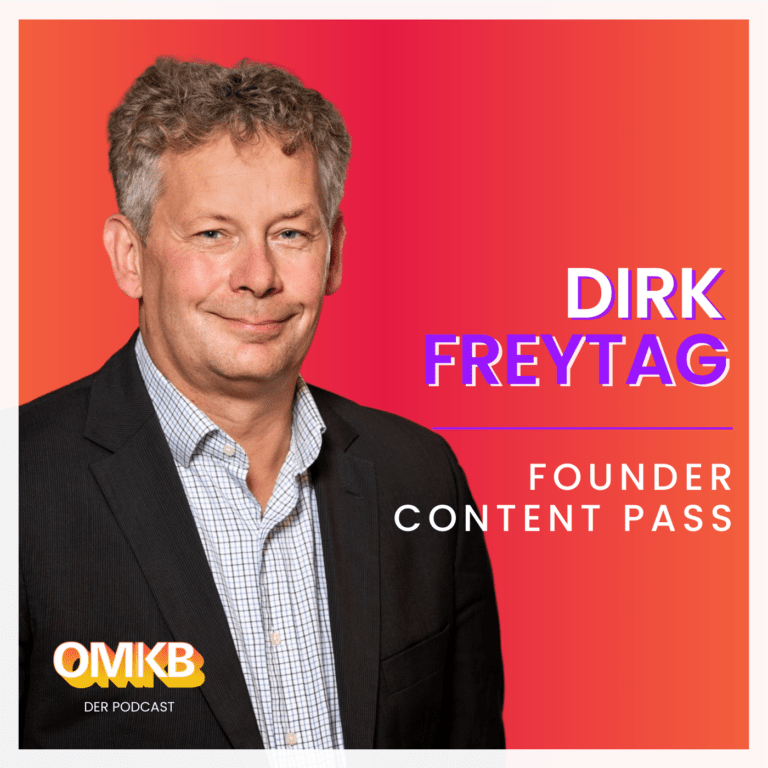 OMKB #7 mit Dirk Freytag, Founder – Content Pass