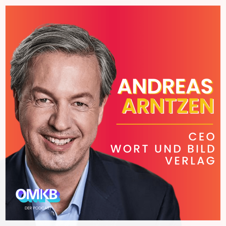 OMKB #5 mit Andreas Arntzen, CEO – Wort und Bild Verlag